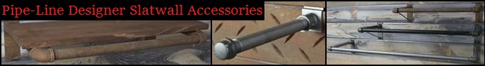 Pipe-Line Designer Slatwall Accessories